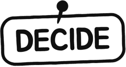 Decide